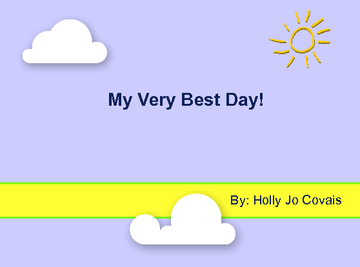 My Very Best Day!