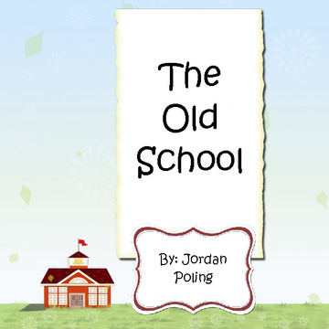 The Old School