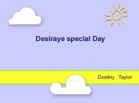 Desiraye's Special Day