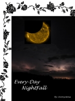Everday Night fall