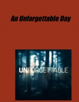 An Unforgettable Day