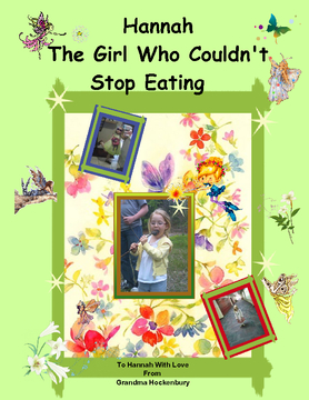 Hannah The Girl Who Couldnt Stop Eating