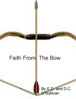 Faith From The Bow