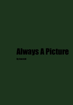 Always A Picture