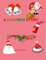 A CRAPMAS STORY