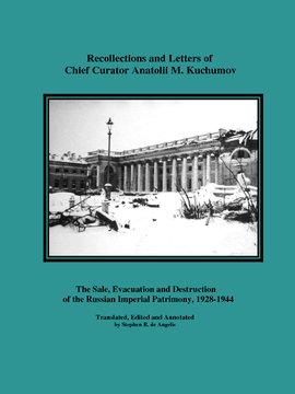 Recollections and Letters of Chief Curator Anatolii M. Kuchumov