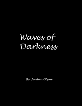 Waves of Darkness