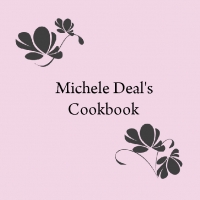 Michele Deal's Cookbook