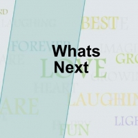 Whats next