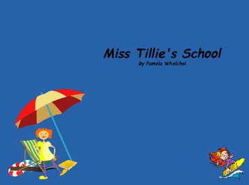 Miss Tillie's School