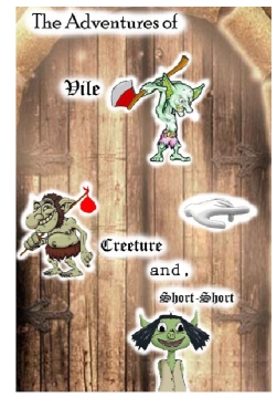 The Adventures of Vile, Creeture and Short-Short
