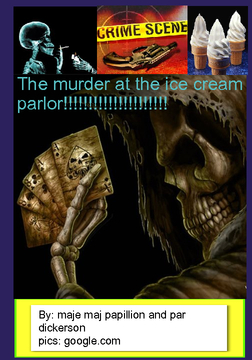 the murder at the ice cream parlor