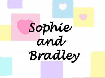 Sophie and Bradley