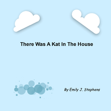 There Was A Kat In The House