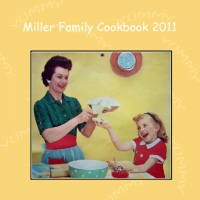 Miller Family Cookbook 2011