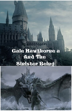 Gale Hawthorne and the sinister being
