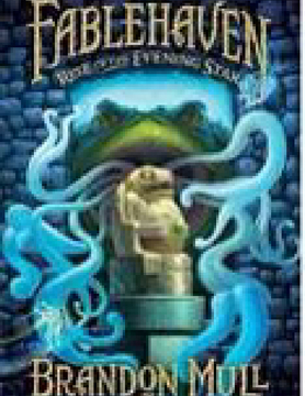 Fablehaven: Rise of the Evening Star