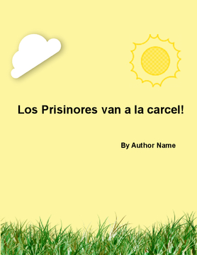 Los Prisionores van a la carcel!