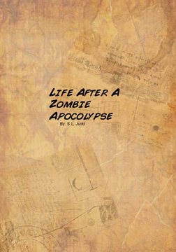 Life After A Zombie Apocolpyse