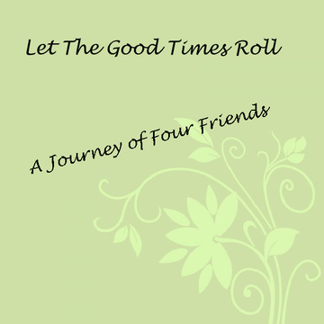 Let the Good Times Roll