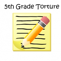 5th Grade Torture