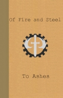Of Fire and Steel