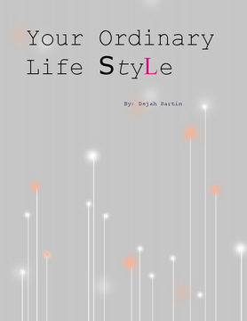 Your Ordinary Life Style