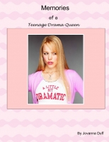 memories of a teenage drama queen