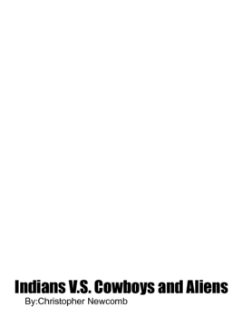 Indians V.S. Cowboys and Aliens