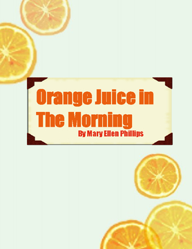 Orange Juice in The Morning
