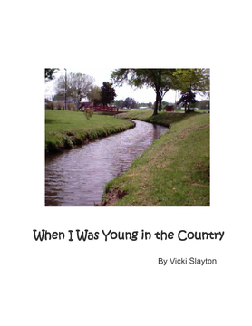 When I Was Young in the Country