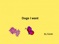 Dogs I want