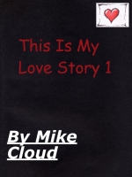 This Is My Love Story 1