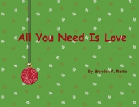 All You Need Is Love