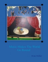 Music Makes The World Go Round