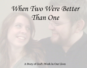 When Two Were Better Than One