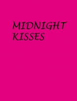 Midnight Kisses