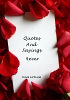 Quotes and Sayings 4ever