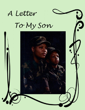 A Letter To My Son
