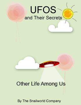 UFO`s and Their Secrets