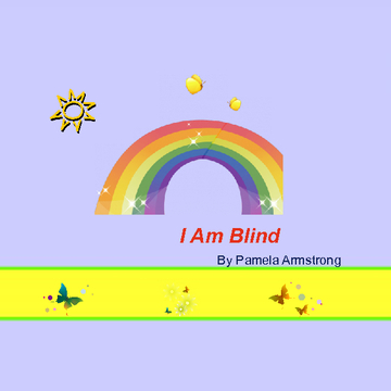 I Am Blind