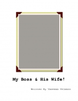 My Boss And His Wife