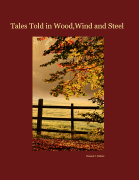 Tales Told in Wood,Wind and Steel