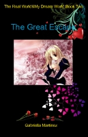 The Real World & My Dream World: The Great Escape