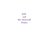 Jude and the Stone Wall Ponies