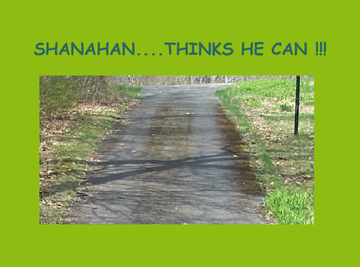 SHANAHAN.... THINKS HE CAN !!!