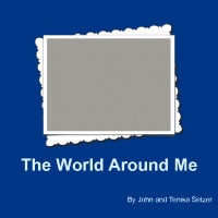 The World Around Me