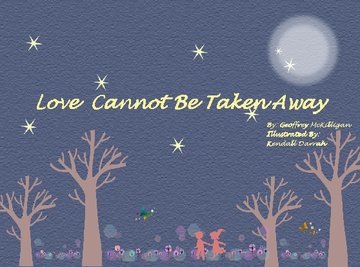 Love Cannot Be Taken Away