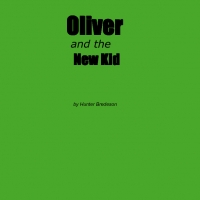 Oliver the new kid