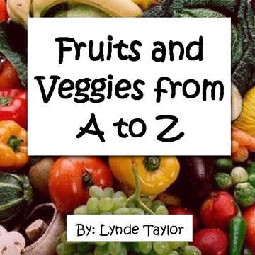 Fruits and Vegetables from A to Z
